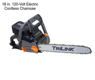 18 in. 120-Volt Electric Cordless Chainsaw