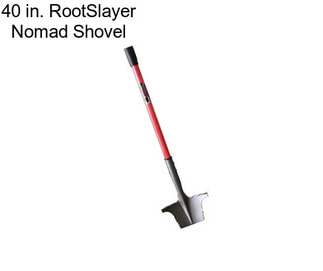 40 in. RootSlayer Nomad Shovel