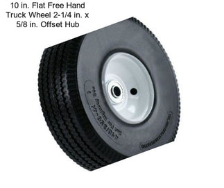 10 in. Flat Free Hand Truck Wheel 2-1/4 in. x 5/8 in. Offset Hub