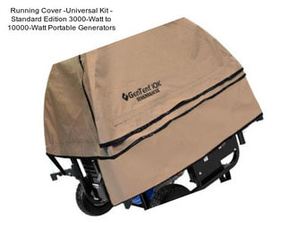 Running Cover -Universal Kit - Standard Edition 3000-Watt to 10000-Watt Portable Generators