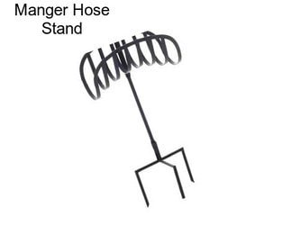 Manger Hose Stand