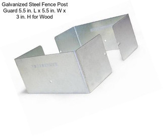 Galvanized Steel Fence Post Guard 5.5 in. L x 5.5 in. W x 3 in. H for Wood