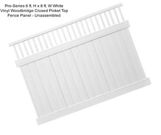 Pro-Series 6 ft. H x 8 ft. W White Vinyl Woodbridge Closed Picket Top Fence Panel - Unassembled