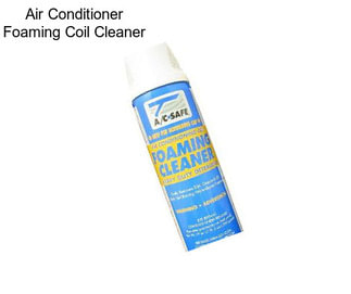 Air Conditioner Foaming Coil Cleaner