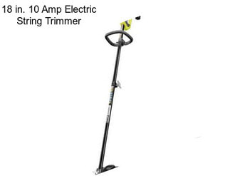 18 in. 10 Amp Electric String Trimmer