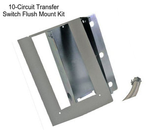 10-Circuit Transfer Switch Flush Mount Kit