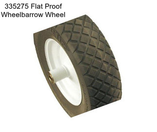 335275 Flat Proof Wheelbarrow Wheel