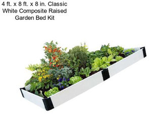 4 ft. x 8 ft. x 8 in. Classic White Composite Raised Garden Bed Kit