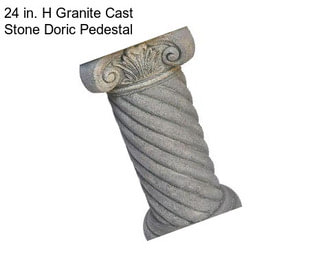 24 in. H Granite Cast Stone Doric Pedestal
