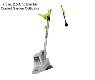 7.5 in. 2.5 Amp Electric Corded Garden Cultivator