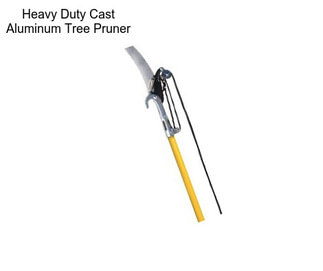 Heavy Duty Cast Aluminum Tree Pruner