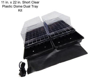 11 in. x 22 in. Short Clear Plastic Dome Dual Tray Kit