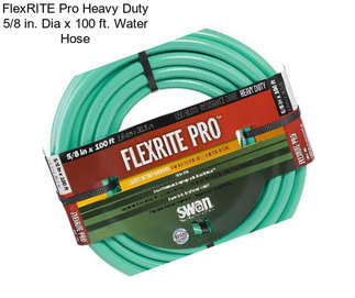 FlexRITE Pro Heavy Duty 5/8 in. Dia x 100 ft. Water Hose