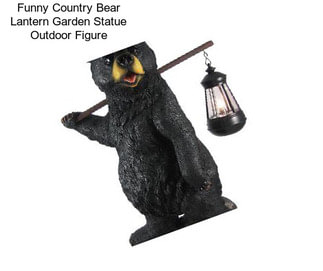 Funny Country Bear Lantern Garden Statue Outdoor Figure