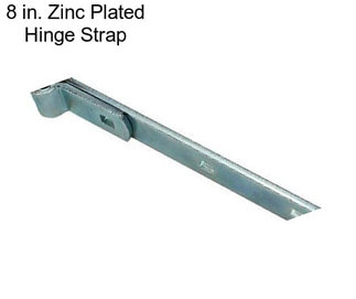 8 in. Zinc Plated Hinge Strap