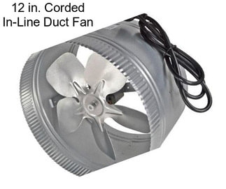 12 in. Corded In-Line Duct Fan