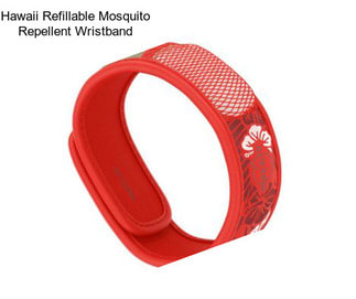 Hawaii Refillable Mosquito Repellent Wristband