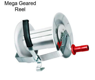 Mega Geared Reel