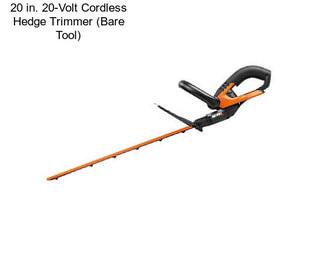 20 in. 20-Volt Cordless Hedge Trimmer (Bare Tool)