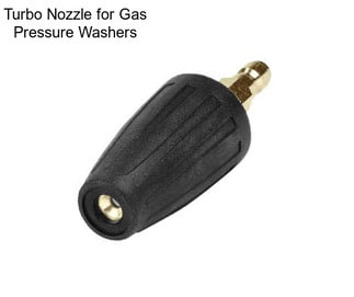 Turbo Nozzle for Gas Pressure Washers