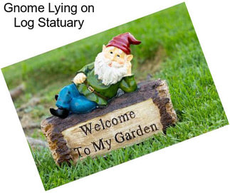 Gnome Lying on Log Statuary
