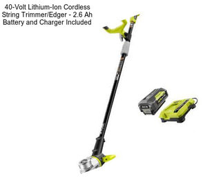 40-Volt Lithium-Ion Cordless String Trimmer/Edger - 2.6 Ah Battery and Charger Included