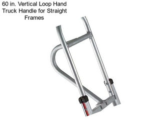 60 in. Vertical Loop Hand Truck Handle for Straight Frames