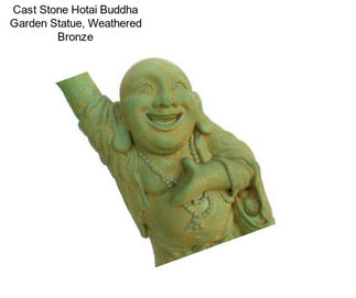 Cast Stone Hotai Buddha Garden Statue, Weathered Bronze