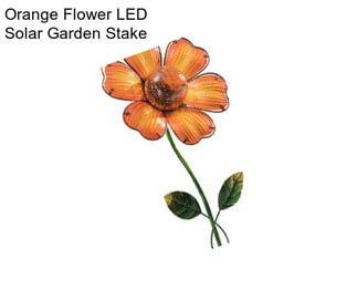 Orange Flower LED Solar Garden Stake