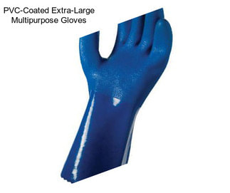 PVC-Coated Extra-Large Multipurpose Gloves