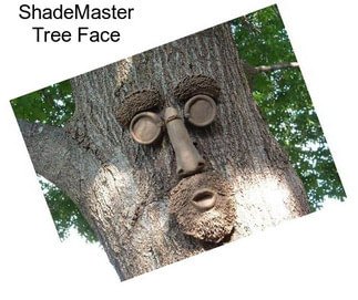 ShadeMaster Tree Face