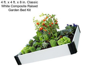 4 ft. x 4 ft. x 8 in. Classic White Composite Raised Garden Bed Kit