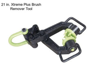 21 in. Xtreme Plus Brush Remover Tool