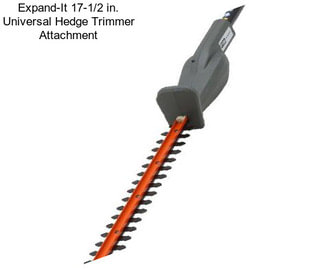 Expand-It 17-1/2 in. Universal Hedge Trimmer Attachment