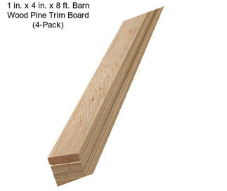 1 in. x 4 in. x 8 ft. Barn Wood Pine Trim Board (4-Pack)