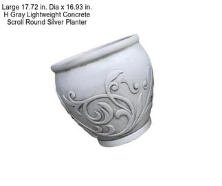 Large 17.72 in. Dia x 16.93 in. H Gray Lightweight Concrete Scroll Round Silver Planter