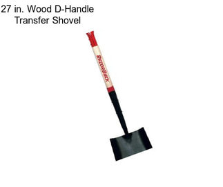 27 in. Wood D-Handle Transfer Shovel