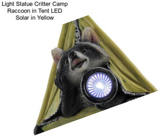 Light Statue Critter Camp Raccoon in Tent LED Solar in Yellow