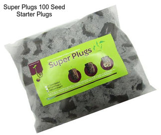 Super Plugs 100 Seed Starter Plugs