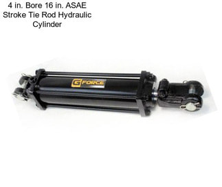 4 in. Bore 16 in. ASAE Stroke Tie Rod Hydraulic Cylinder