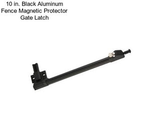 10 in. Black Aluminum Fence Magnetic Protector Gate Latch