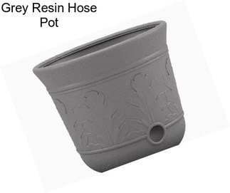 Grey Resin Hose Pot