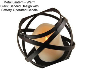 Metal Lantern - Warm Black Banded Design with Battery Operated Candle