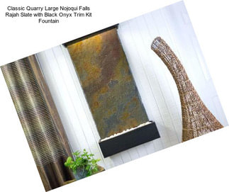 Classic Quarry Large Nojoqui Falls Rajah Slate with Black Onyx Trim Kit Fountain
