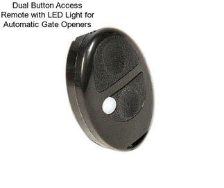 Dual Button Access Remote with LED Light for Automatic Gate Openers