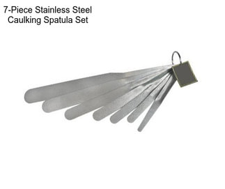 7-Piece Stainless Steel Caulking Spatula Set