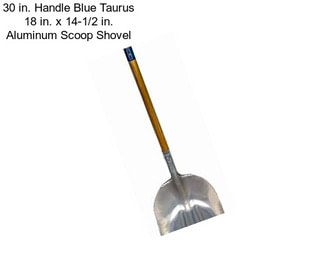 30 in. Handle Blue Taurus 18 in. x 14-1/2 in. Aluminum Scoop Shovel