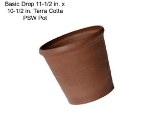 Basic Drop 11-1/2 in. x 10-1/2 in. Terra Cotta PSW Pot