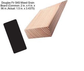 Douglas Fir S4S Mixed Grain Board (Common: 2 in. x 4 in. x 96 in.;Actual: 1.5 in. x 3.4375)