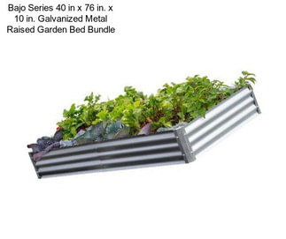 Bajo Series 40 in x 76 in. x 10 in. Galvanized Metal Raised Garden Bed Bundle